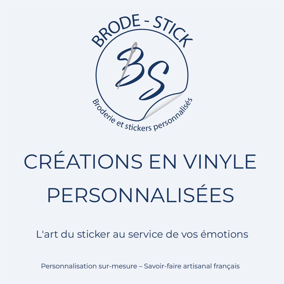 Bannière de la collection créations personnalisées en vinyle sur mesure Brode Stick